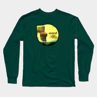 Toilet - WORD Long Sleeve T-Shirt